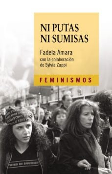 NI PUTAS NI SUMISAS  |  FADELA  AMARA