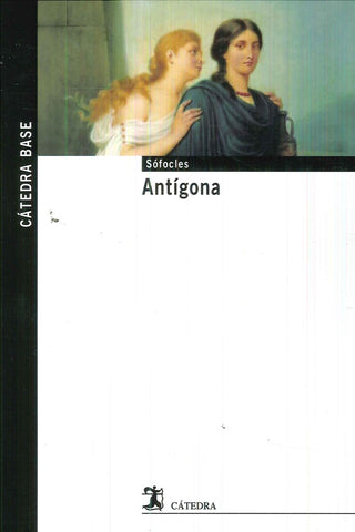 ANTÍGONA.. | Sófocles