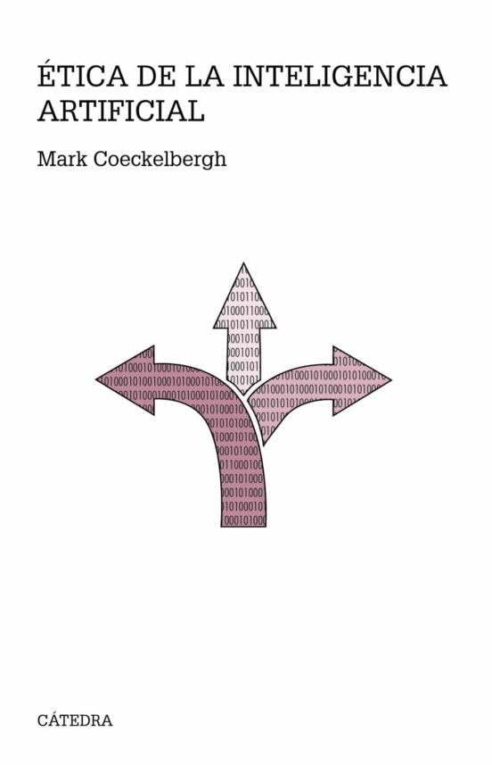 ETICA DE LA INTELIGENCIA ARTIFICIAL.. | MARK  COECKELBERGH