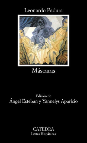 MASCARAS | Leonardo Padura