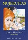 mujercitas | Louisa May Alcott