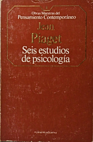 SEIS ESTUDIOS DE PSICOLOGÍA.. | Jean Piaget