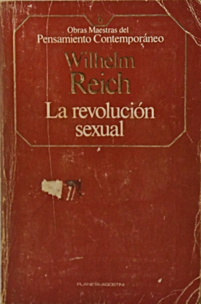 LA REVOLUCION SEXUAL.. | Wilhelm Reich