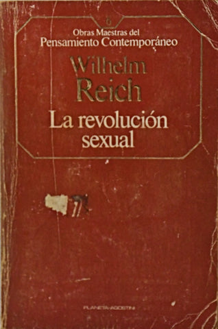 LA REVOLUCION SEXUAL.. | Wilhelm Reich