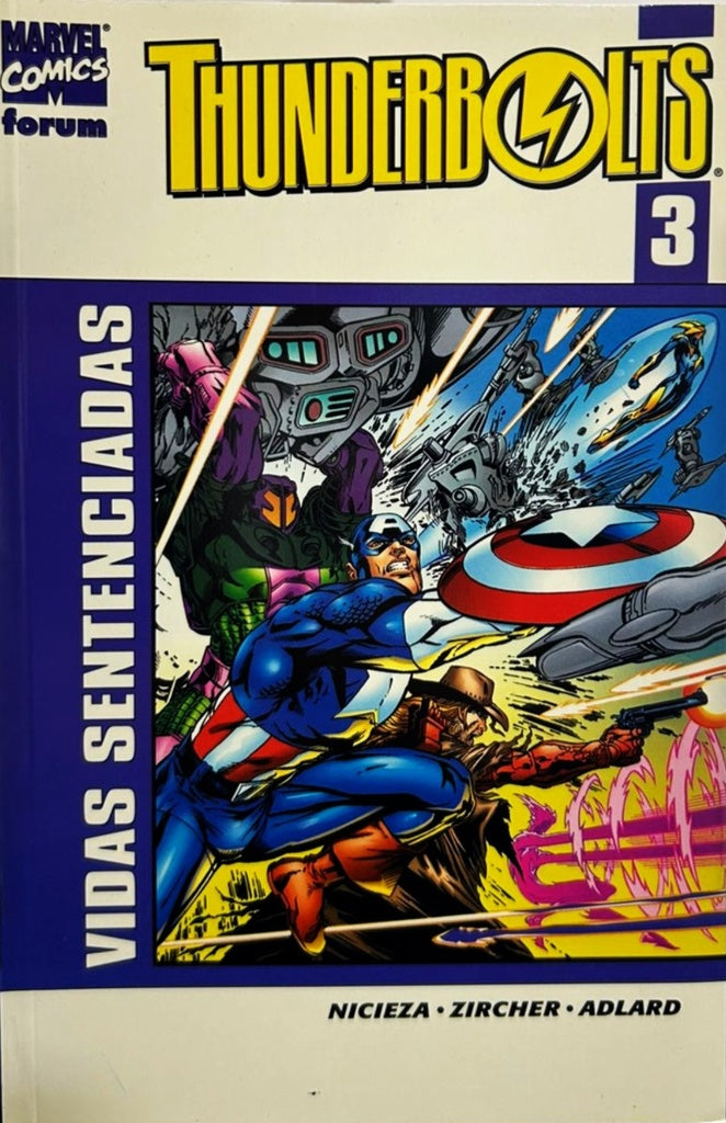 THUNDERBOLTS 3. VIDAS SENTENCIADAS.. | NICIEZA