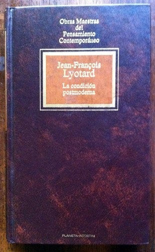 LA CONDICION POSTMODERNA | JEAN FRANCOIS LYOTARD