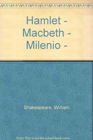 HAMLET - MACBETH.. | William Shakespeare