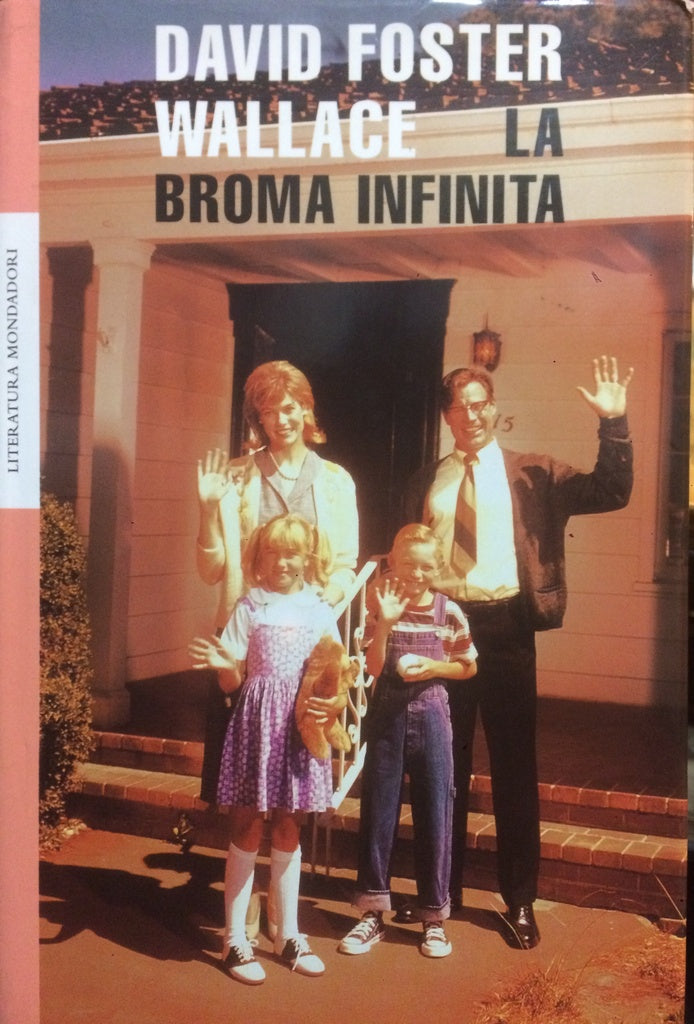 LA BROMA INFINITA | David Foster Wallace