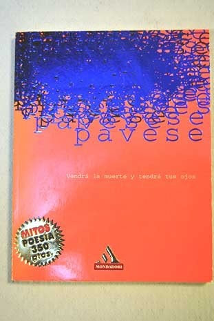 Vendra La Muerte y Tendra Tus Ojos (Spanish Edition) | Cesare Pavese