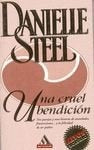 UNA CRUEL BENDICIÓN* | Danielle Steel