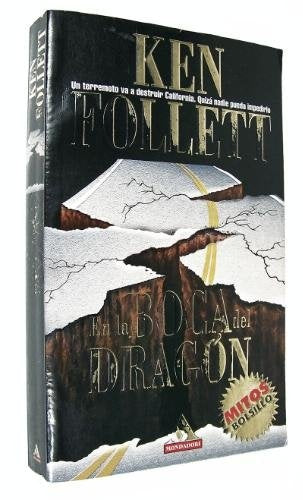 EN LA BOCA DEL DRAGON.. | Ken Follett