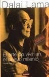 EL ARTE DE VIVIR EN EL NUEVO MILENIO | LAMA DALAI