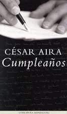 Cumpleanos (Spanish Edition) | Cesar Aira
