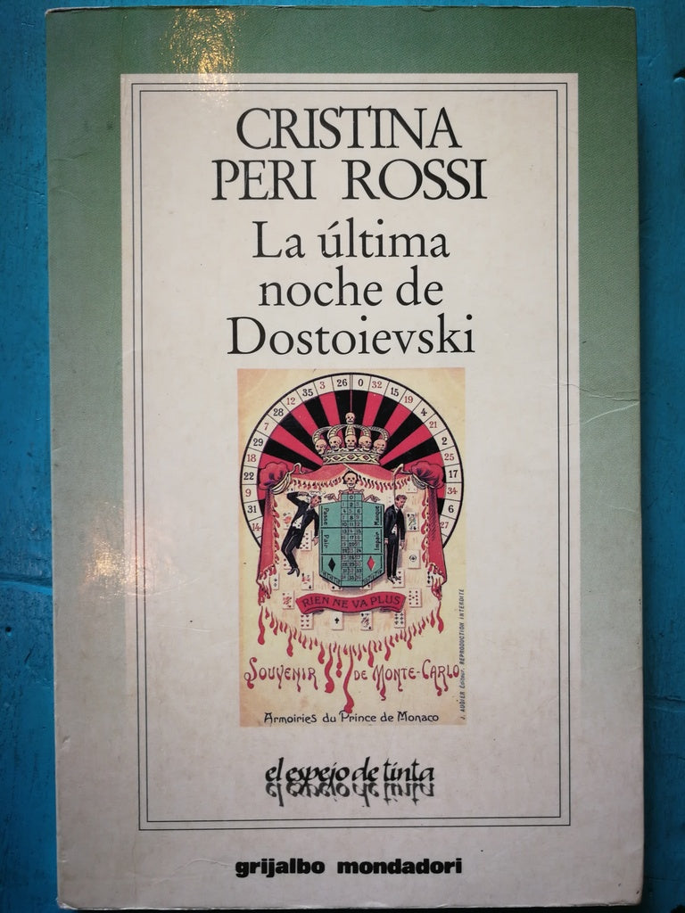LA ULTIMA NOCHE DE DOSTOIEVSKI | Cristina Peri Rossi