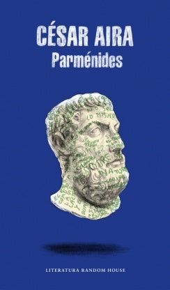 PARAMENIDES.. | César Aira