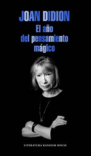 El año del pensamiento mágico* | JOAN DIDION