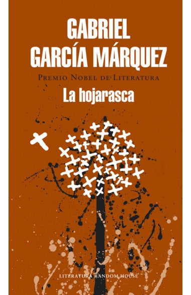 LA HOJARASCA* | GABRIEL GARCÍA MÁRQUEZ