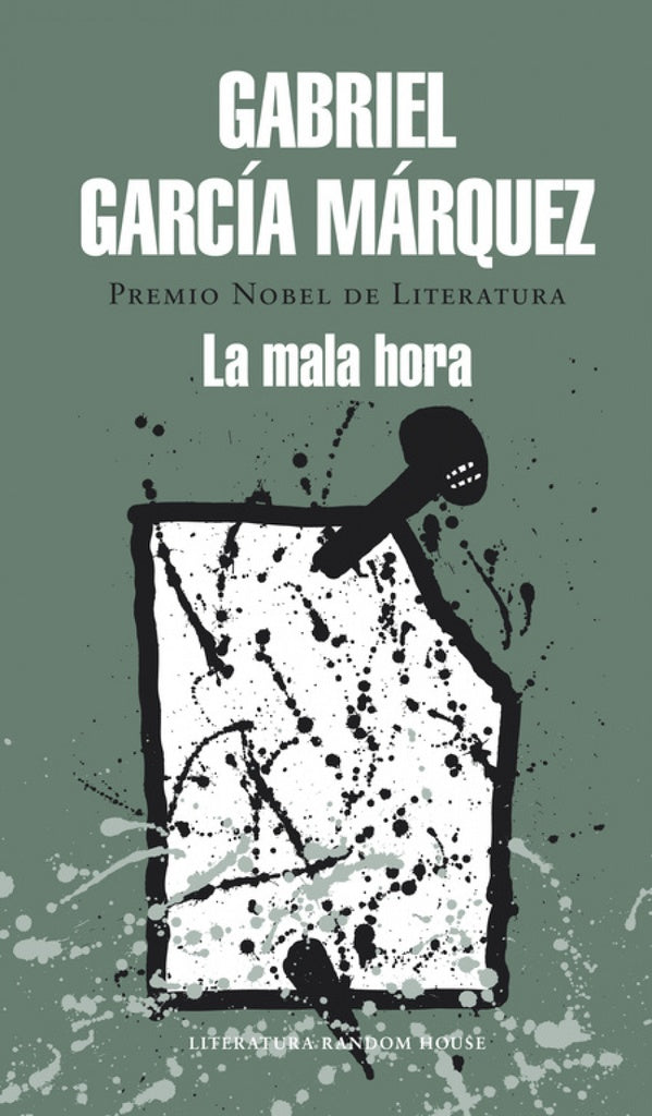 LA MALA HORA* | GABRIEL GARCÍA MÁRQUEZ