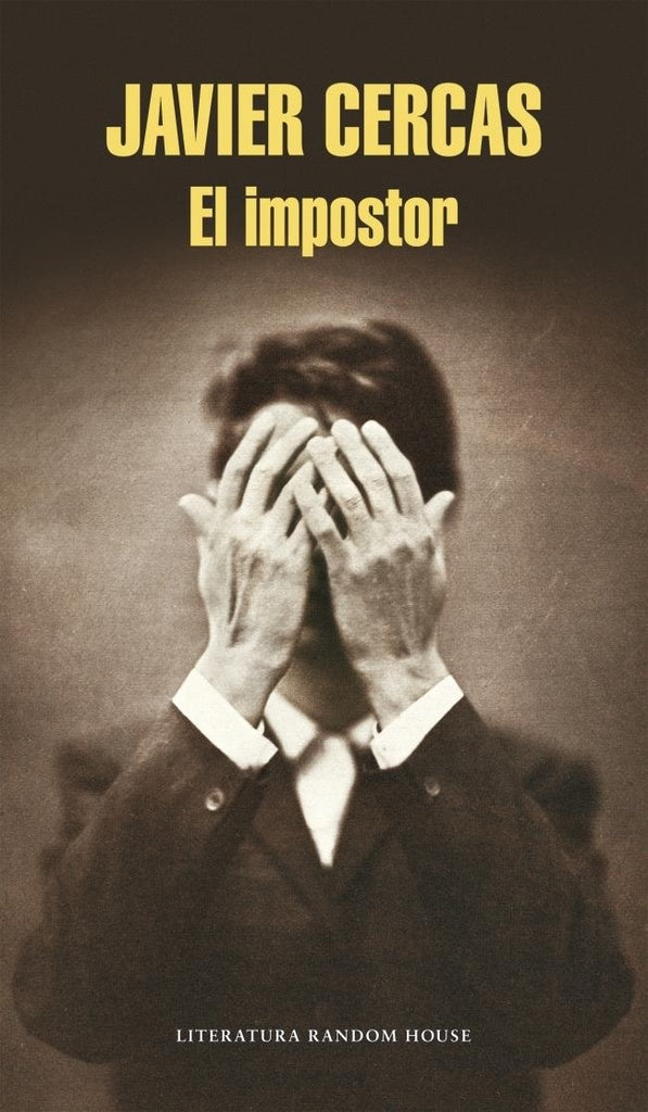EL IMPOSTOR | Javier Cercas