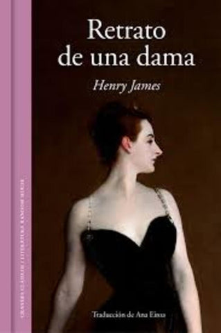 RETRATO DE UNA DAMA.. | HENRY JAMES