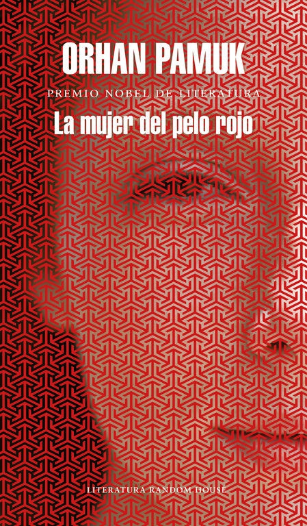 La mujer del pelo rojo* | Orhan Pamuk