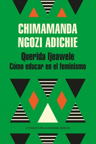 QUIERIDA LJEAWELE | Chimamanda Ngozi Adichie