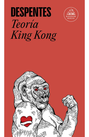 TEORÍA KING KONG  | Virginie Despentes