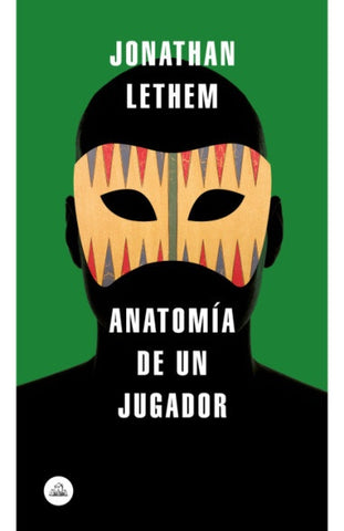 Anatomia de un jugador | JONATHAN LETHEM