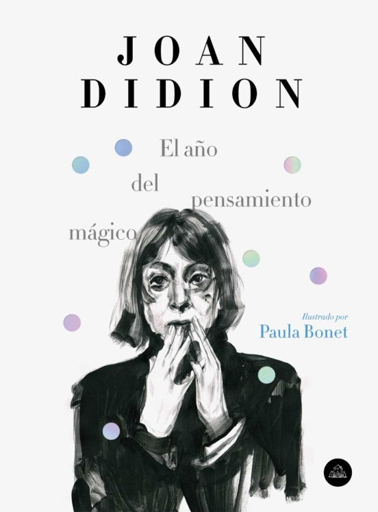 EL AÑO DEL PENSAMIENTO MAGICO | JOAN DIDION
