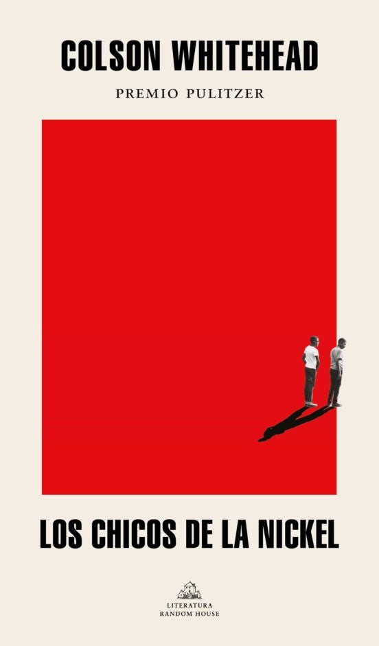 Los chicos de la Nickel | Colson  Whitehead