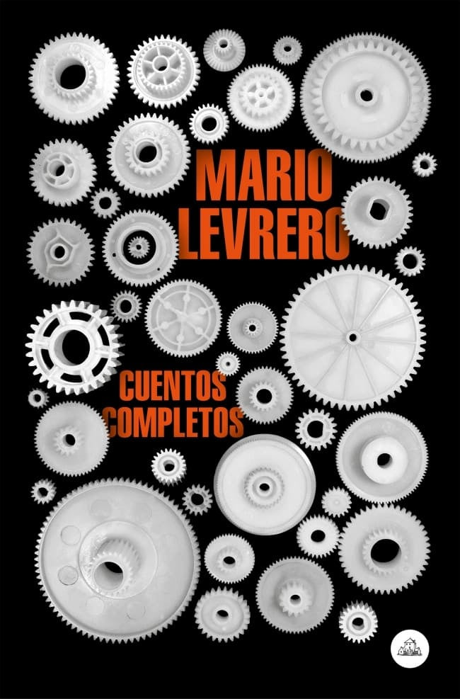 CUENTOS COMPLETOS.. | Mario Levrero