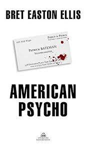American Psycho  | Ellis