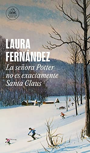 La señora Potter no es exactamente Santa Claus | Laura Fernández