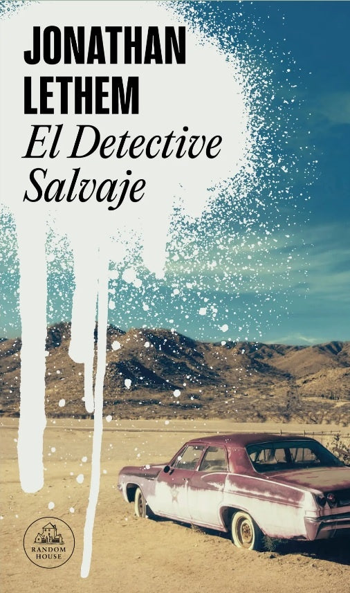EL DETECTIVE SALVAJE.. | JONATHAN LETHEM