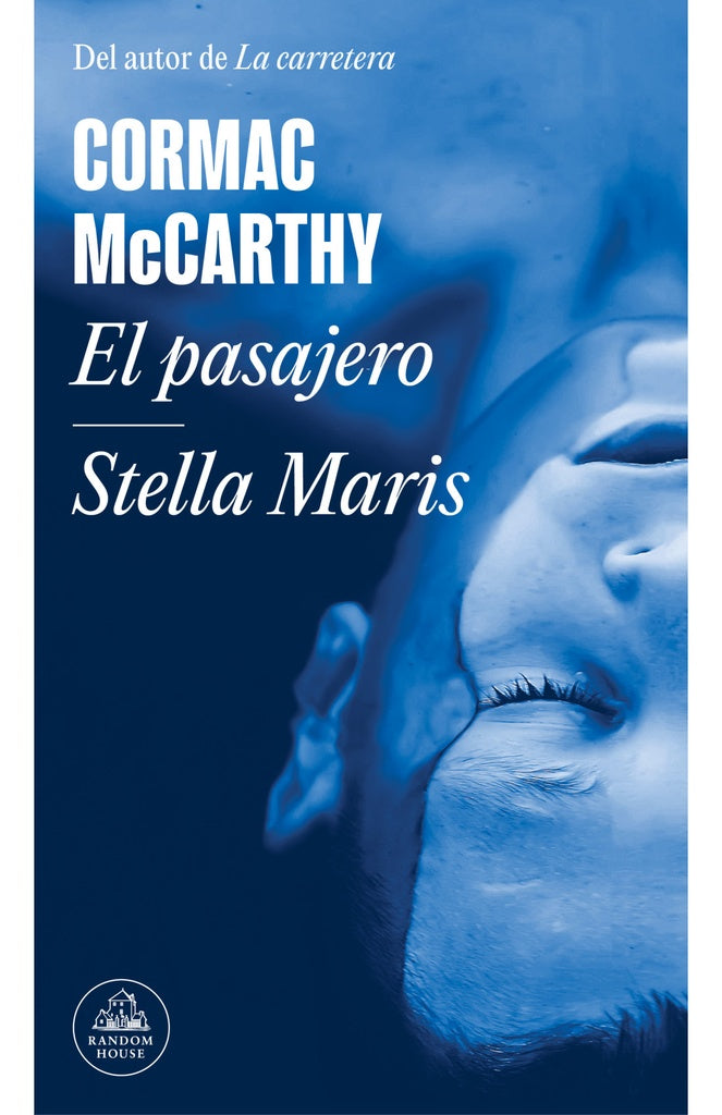 EL PASAJERO - STELLA MARIS..* | Cormac McCarthy