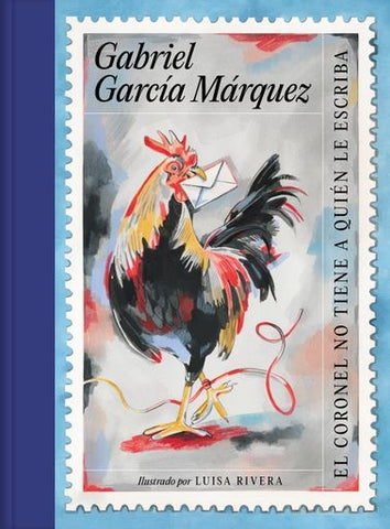 EL CORONEL NO TIENE QUIEN LE ESCRIBA.. | GABRIEL GARCÍA MÁRQUEZ