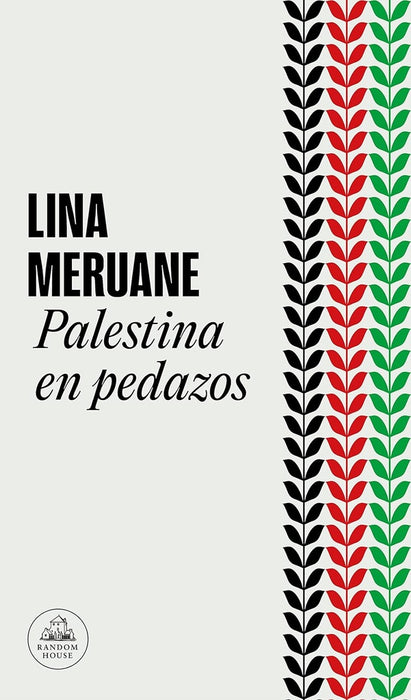PALESTINA EN PEDAZOS.. | Lina Meruane