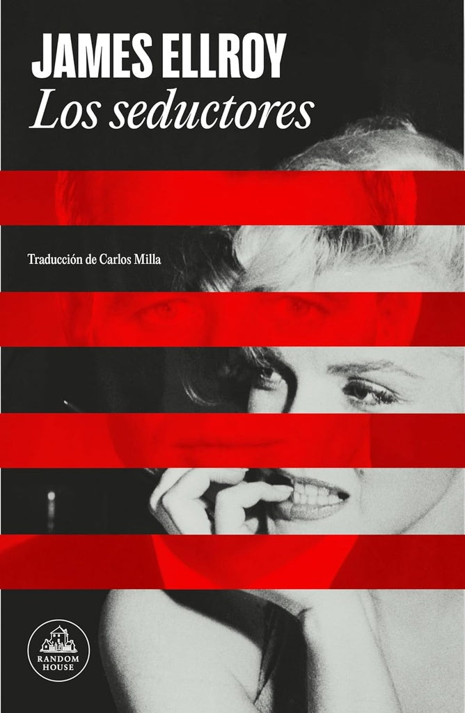 LOS SEDUCTORES.. | James Ellroy