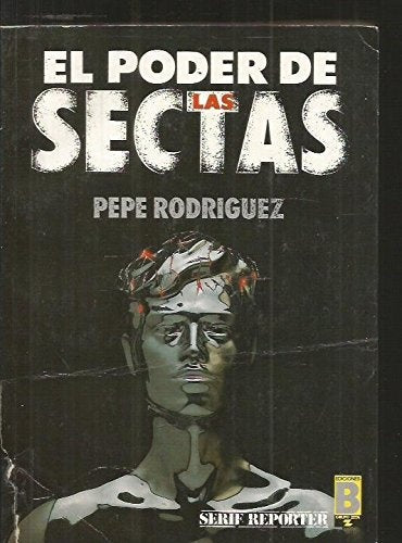 EL PODER DE LAS SECTAS .. | Pepe Rodriguez