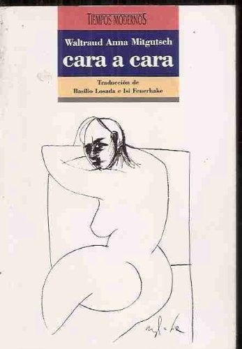 CARA A CARA  | WALTRAUD ANNA M