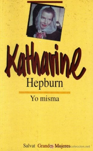 YO MISMA.. | Katherine Hepburn