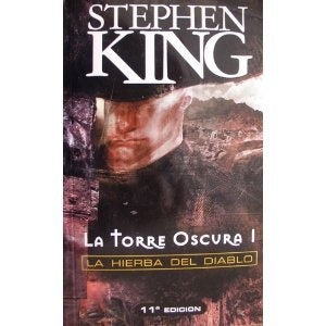 LA HIERBA DEL DIABLO. LA TORRE OSCURA 1.c | Stephen King