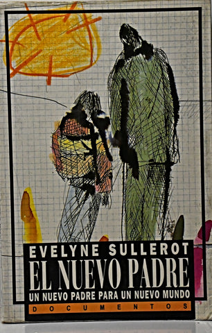 EL NUEVO PADRE.. | Evelyne  Sullerot