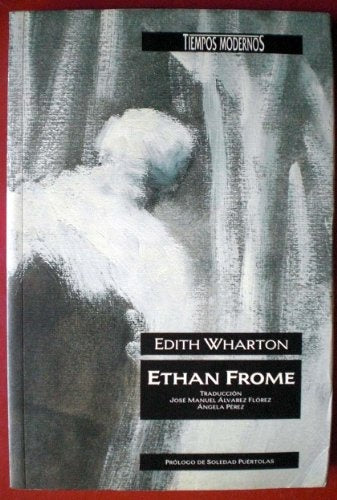 ETHAN FROME | Edith Wharton