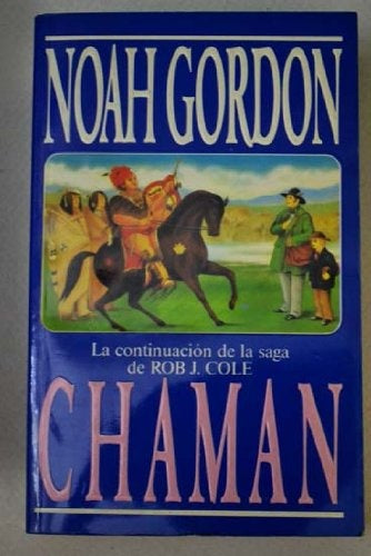 Chamán  | Noah Gordon