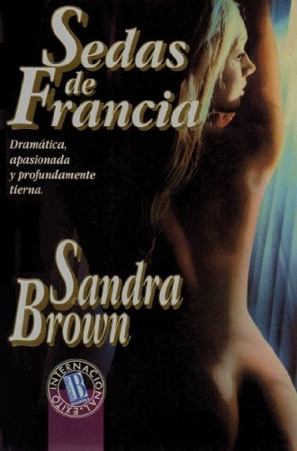 SEDAS DE FRANCIA* | Sandra Brown