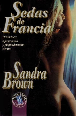 SEDAS DE FRANCIA* | Sandra Brown