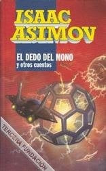 El dedo del mono y otros cuentos  | Isaac Asimov