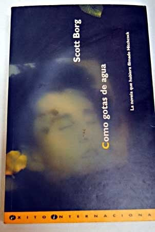 Como gotas de agua | Scott Borg