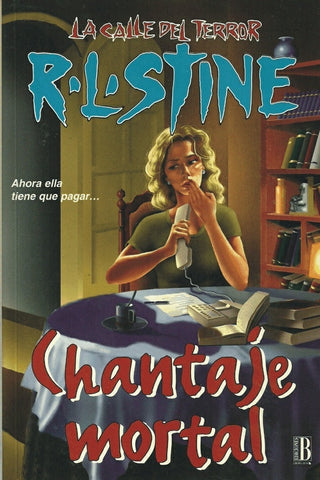 CHANTAJE MORTAL*  | R.L. Stine